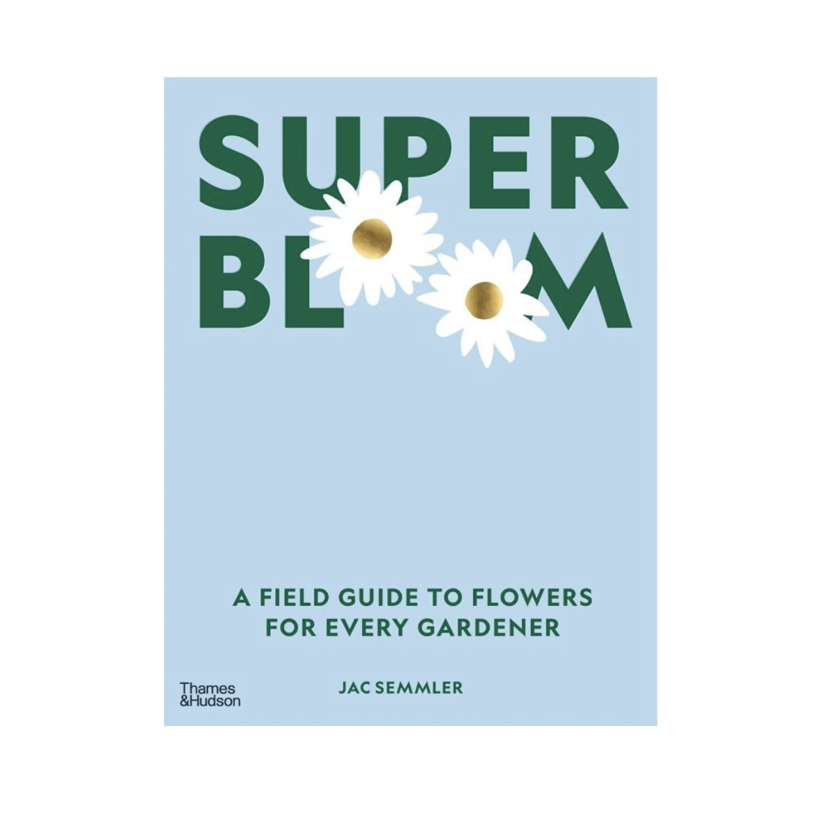 Super Bloom