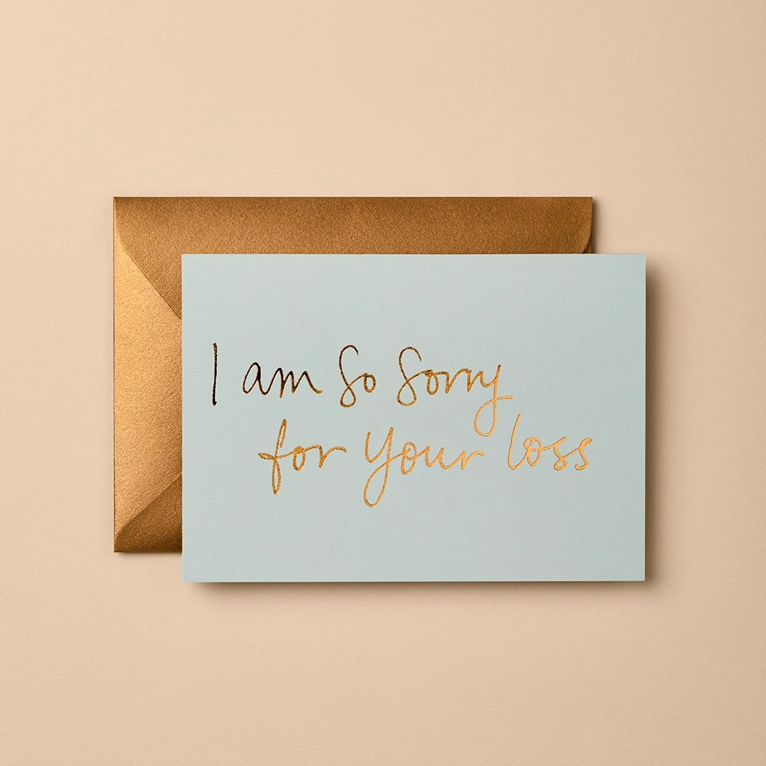 I'm So Sorry For Your Loss Greeting Card