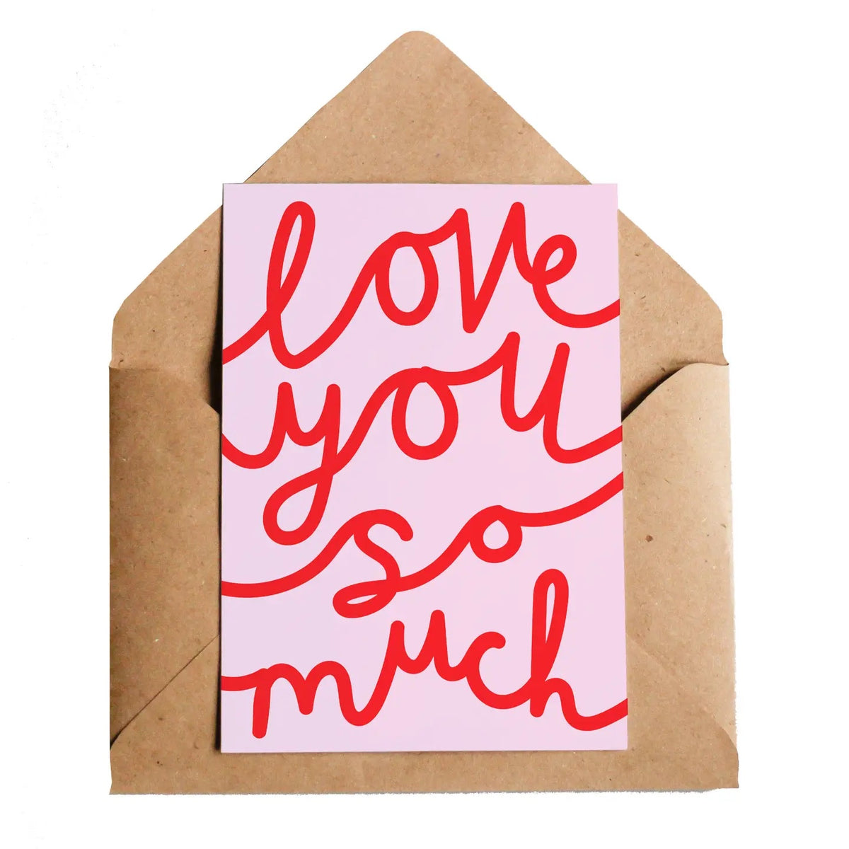 Love You So Much Greeting Card