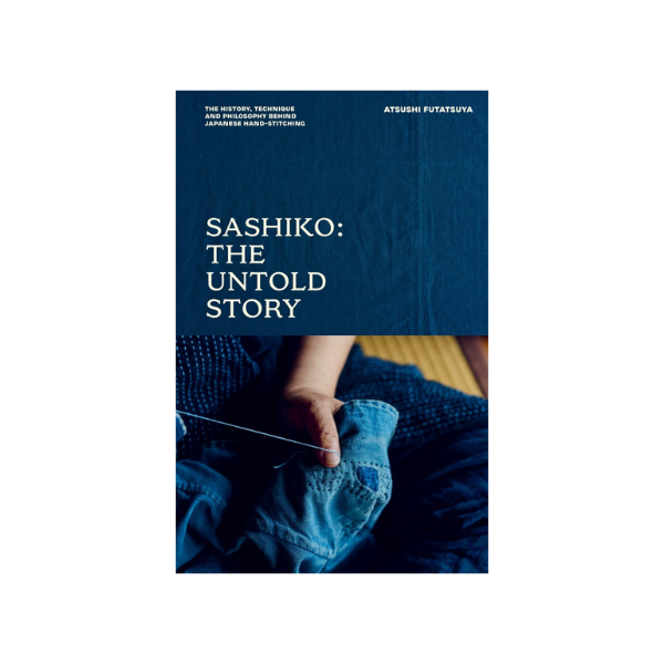Sashiko: The Untold Story