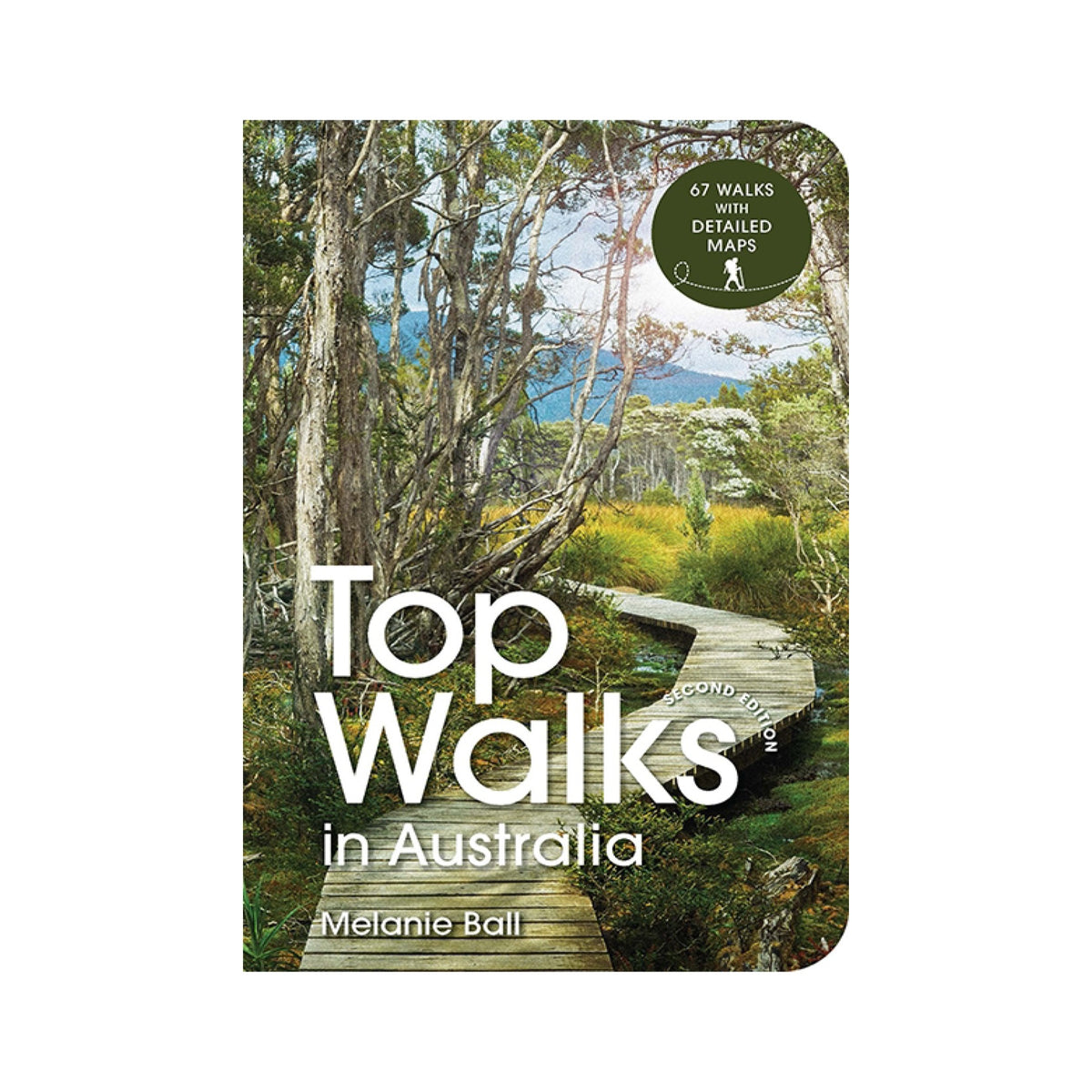 Top Walks in Australia / 2nd Edition