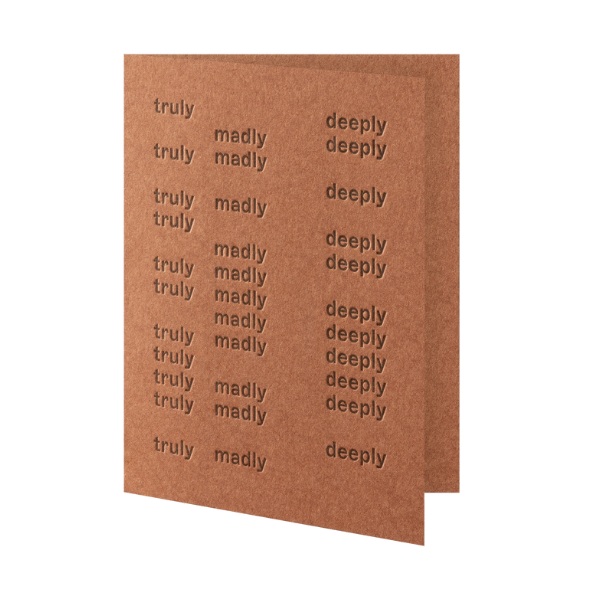 Greeting Card / Truly Madly Deeply