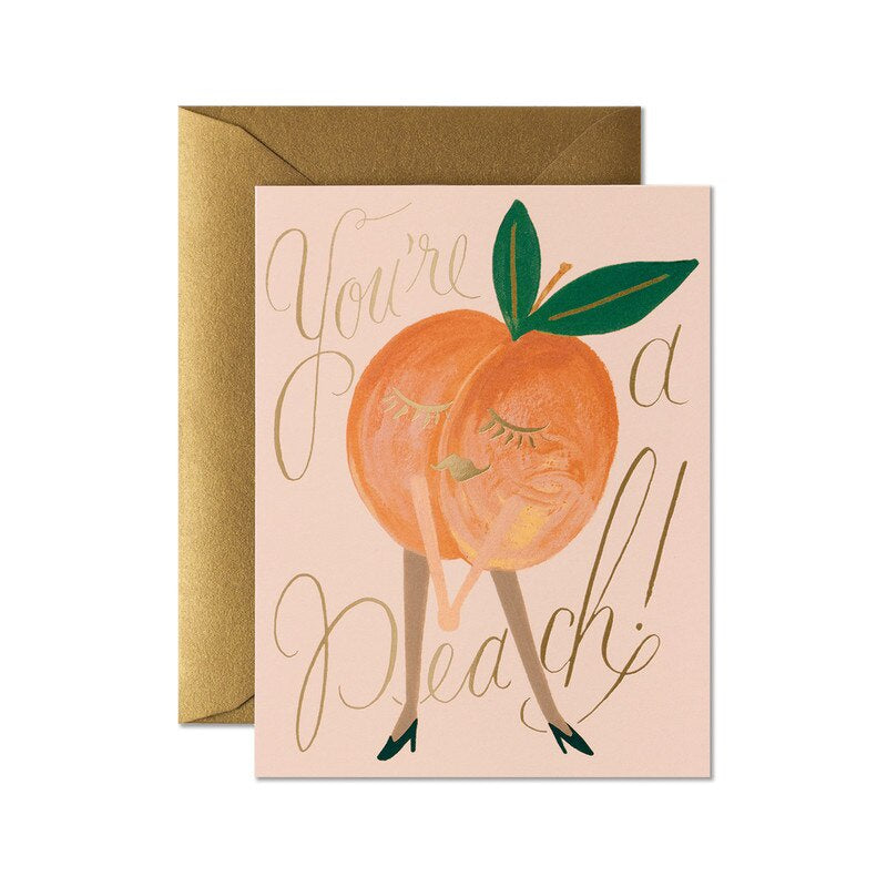 Greeting Card /  You&#39;re A Peach