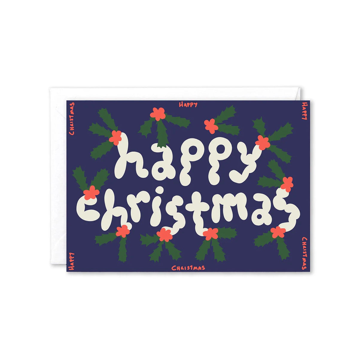 Christmas Card / Happy Christmas Holly