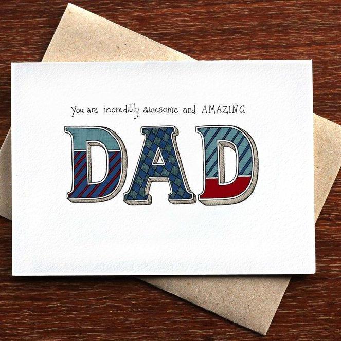Greeting Card / You're Incredible Dad
