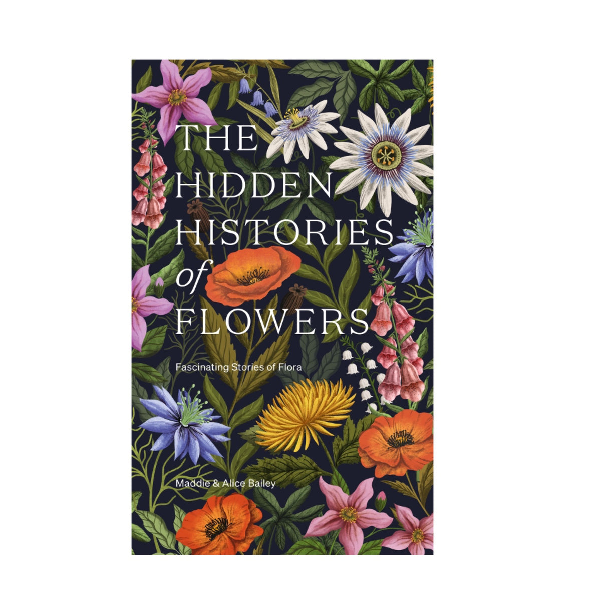 The Hidden Histories of Flowers