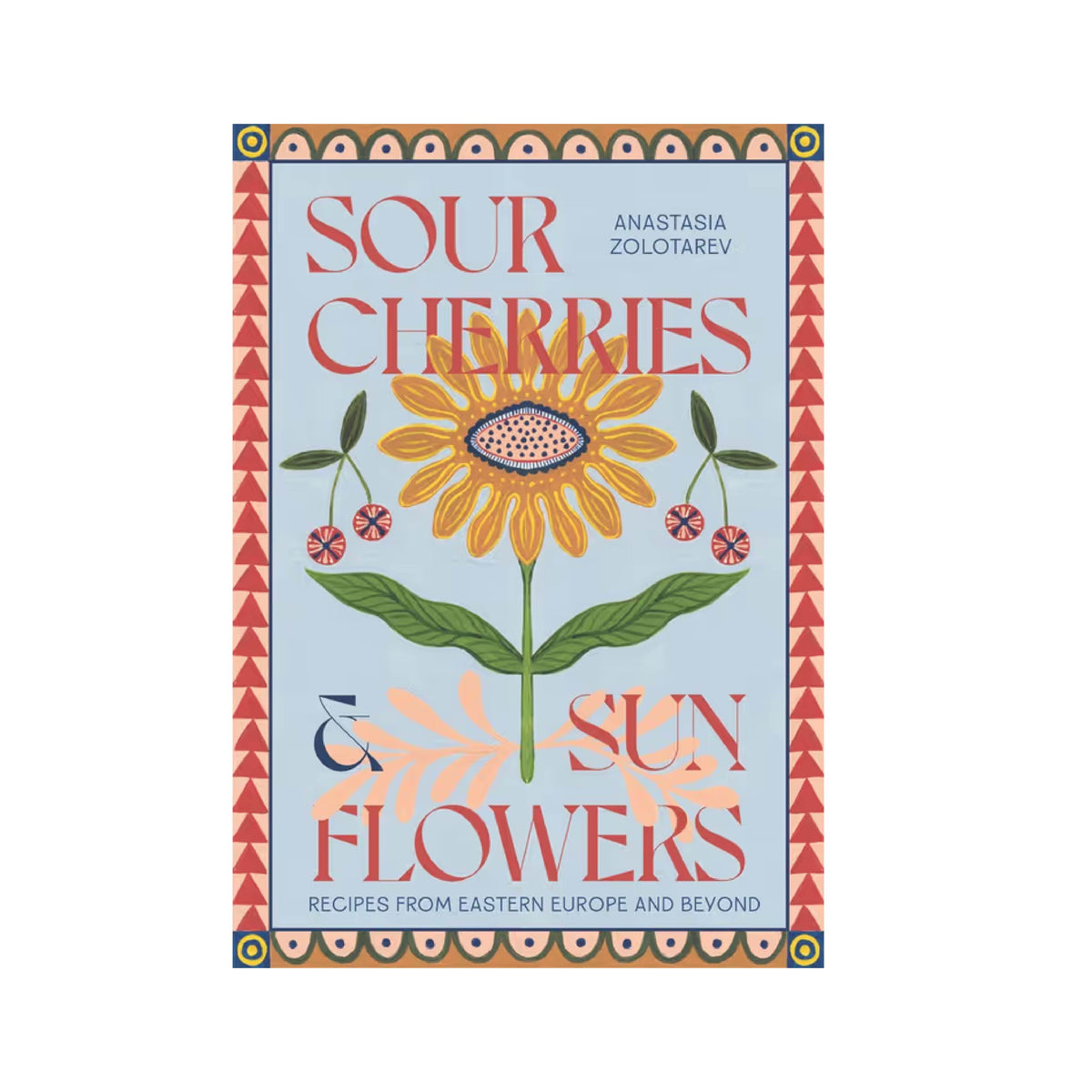 Sour Cherries And Sunflowers