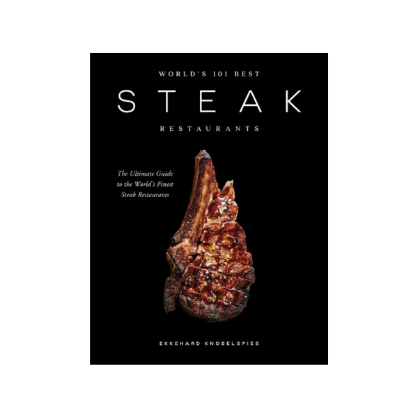 World’s 101 Best Steak Restaurants